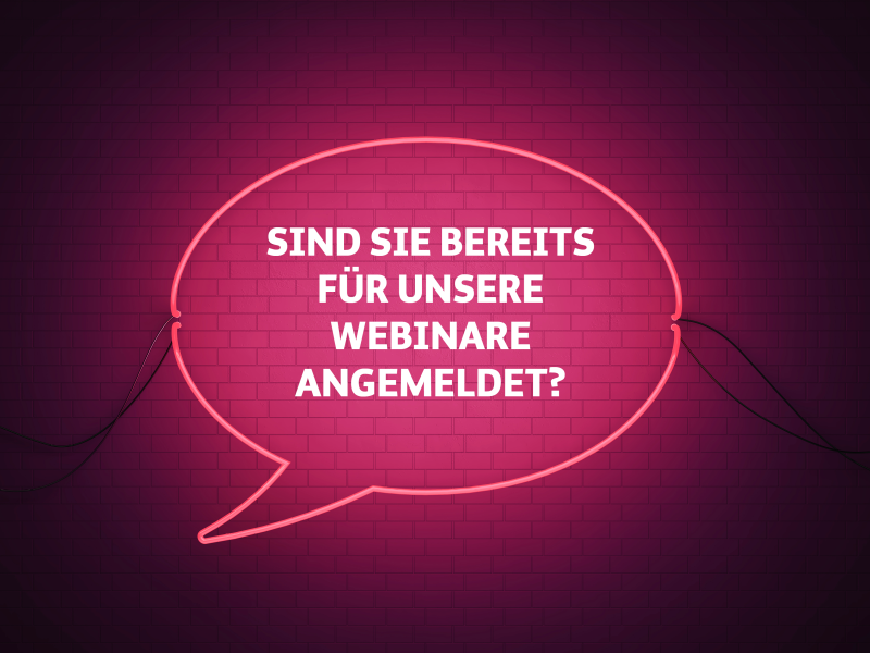 Expertenaustausch in unseren Webinaren