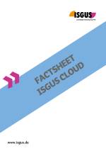 Factsheet zur ISGUS Cloud - intuitiv, verlässlich, unschlagbar